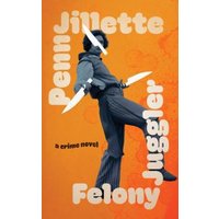 Felony Juggler