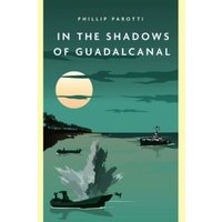 In the Shadows of Guadalcanal