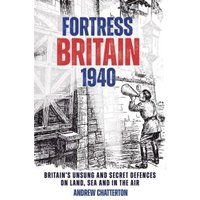 Fortress Britain 1940