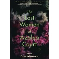 The Lost Women of Azalea Court