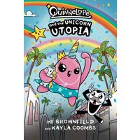 Quinnelope and the Unicorn Utopia