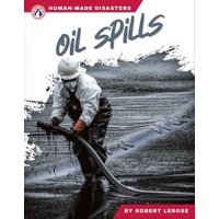 Oil Spills. Hardcover