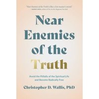 Near Enemies of the Truth