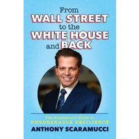 From Wall Street to the White House and Back