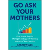 Go Ask Your Mothers
