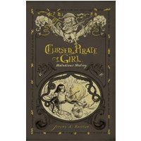 Cursed Pirate Girl. Malodious Mutiny