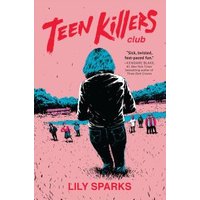 Teen Killers Club