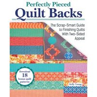 Perfectly Pieced Quilt Backs