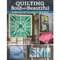 Quilting Bold and Beautiful