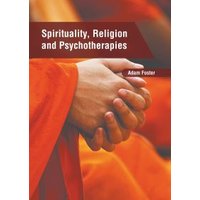 Spirituality, Religion and Psychotherapies