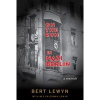 On the Run in Nazi Berlin