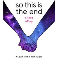 So This Is the End