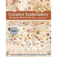 Creative Embroidery Mixing the Old With the New