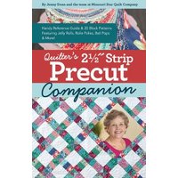 Quilter's 2-1/2 Strip Precut Companion"