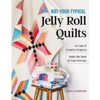 Not-Your-Typical Jelly Roll Quilts