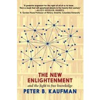 The New Enlightenment and the Fight to Free Knowledge