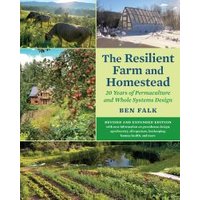 The Resilient Farm and Homestead
