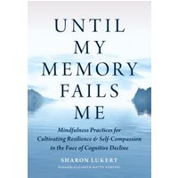 Until My Memory Fails Me