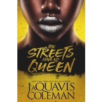 The Streets Have No Queen