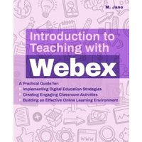 Introduction to Teaching With Webex