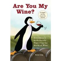 Are You My Wine?