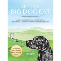 Let the Big Dog Eat