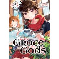 By the Grace of the Gods. 03
