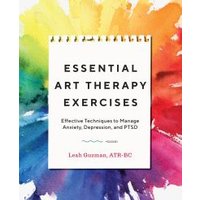 Essential Art Therapy Exercises