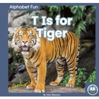 T Is for Tiger
