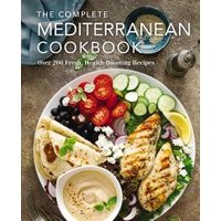 The Complete Mediterranean Cookbook