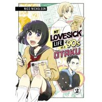 My Lovesick Life as a '90S Otaku 2