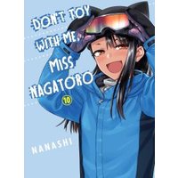 Don't Toy With Me, Miss Nagatoro, Volume 10