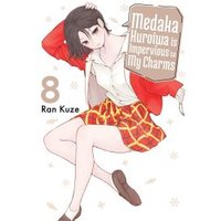 Medaka Kuroiwa Is Impervious to My Charms 8