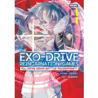 The Exo-Drive Reincarnation Games Vol. 1