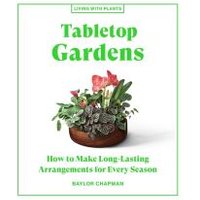 Tabletop Gardens