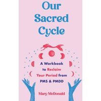 Our Sacred Cycle