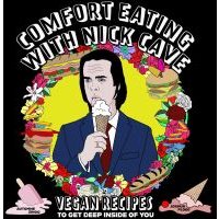 Comfort Eating With Nick Cave