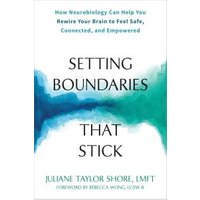 Setting Boundaries That Stick