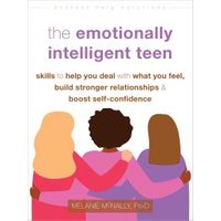 The Emotionally Intelligent Teen