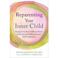 Reparenting Your Inner Child