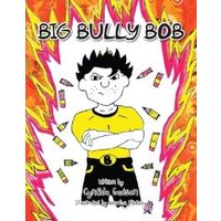 Big Bully Bob
