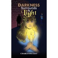 Darkness Surrounds the Light