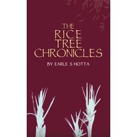 The Rice Tree Chronicles