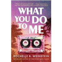 What You Do to Me
