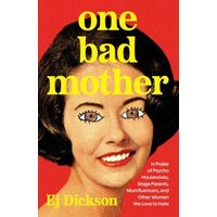 One Bad Mother