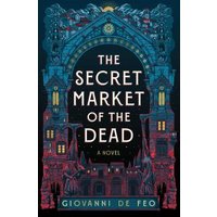 The Secret Market of the Dead