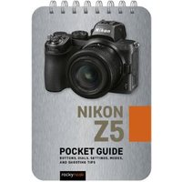 Nikon Z5: Pocket Guide