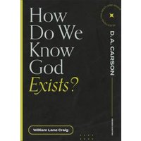 How Do We Know God Exists?