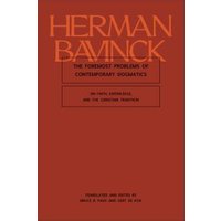 The Foremost Problems of Contemporary Dogmatics