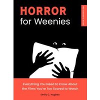Horror for Weenies